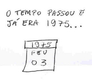 O tempo passou e j era 1975....